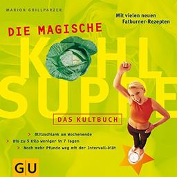 Die magische Kohlsuppe: das Kultbuch