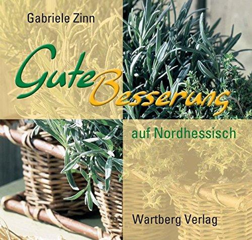 &#34;Gute Besserung&#34; auf Nordhessisch (Geschenkbüchlein)