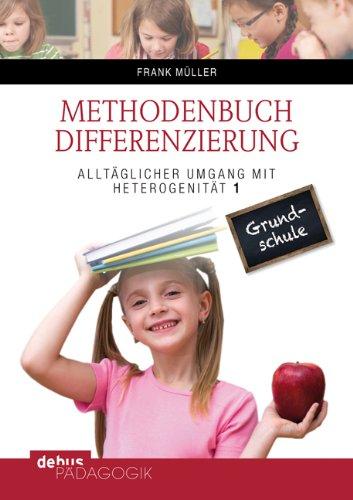 Methodenbuch Differenzierung (Buch): Alltäglicher Umgang mit Heterogenität 1