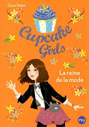 Cupcake girls. Vol. 2. La reine de la mode