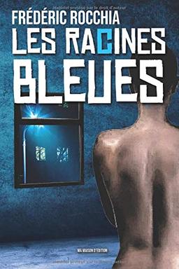 Les Racines Bleues