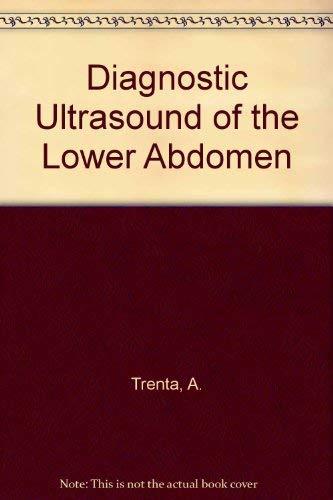 Diagnostic Ultrasound of the Lower Abdomen