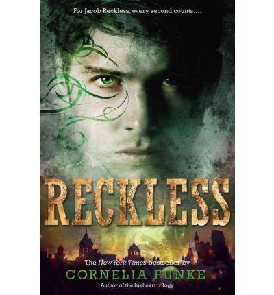 (Reckless) By Funke, Cornelia (Author) paperback on (09 , 2011)