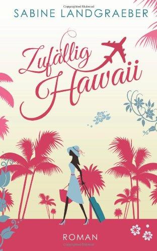 Zufällig Hawaii