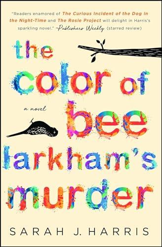 The Color of Bee Larkham's Murder: A Novel