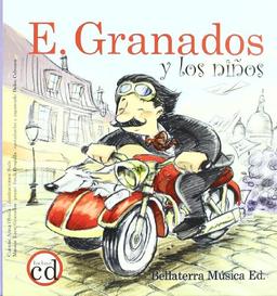 E. Granados y los niños (Los grandes compositores y los niños)