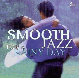 Smooth Jazz for a Rainy Day