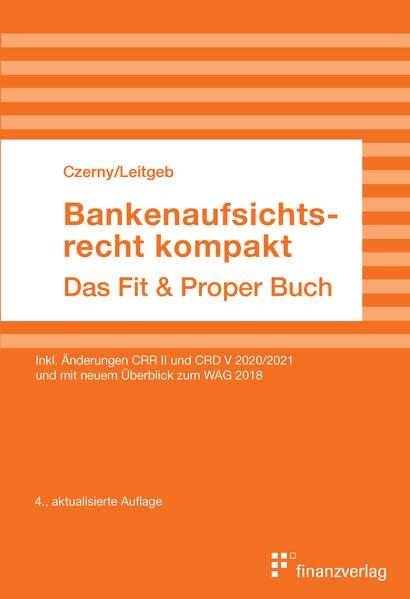 Bankenaufsichtsrecht kompakt: Das Fit & Proper Buch