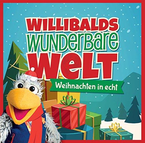 Willibalds wunderbare Welt: Weihnachten in echt