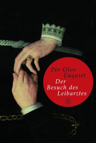 Der Besuch des Leibarztes (Fischer Taschenbibliothek)