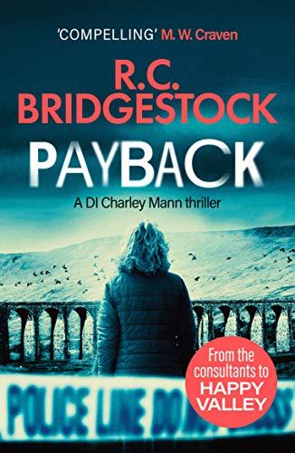 Payback (DI Charley Mann Crime Thrillers, 1, Band 1)