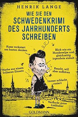 Wie Sie den Schwedenkrimi des Jahrhunderts schreiben