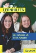 Wie schreibe ich einen Aufsatz? 7.-8. Schuljahr. (Lernmaterialien)