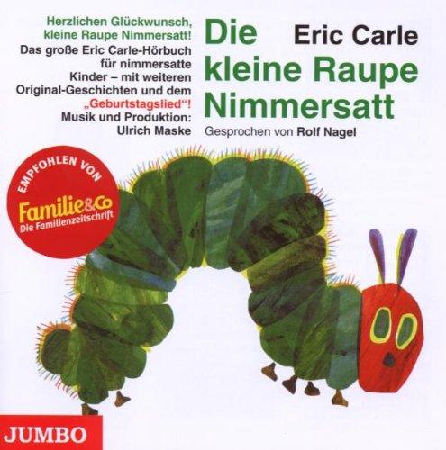 Die Kleine Raupe Nimmersatt-Geburtstagsausgabe