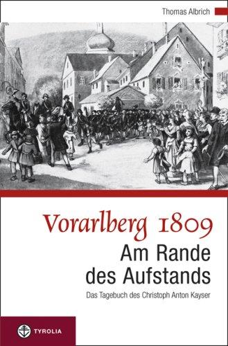 Vorarlberg 1809 - Am Rande des Aufstands