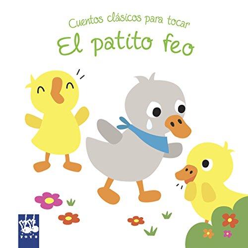 El patito feo: Cuentos clásicos para tocar