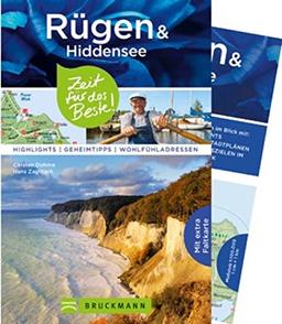 Reiseführer Rügen & Hiddensee - Zeit für das Beste: Highlights - Geheimtipps - Wohlfühladressen. Rügens Sehenswürdigkeiten und Ausflugsziele wie Jasmund, Binz und die Kreideküste. Mit Faltkarte