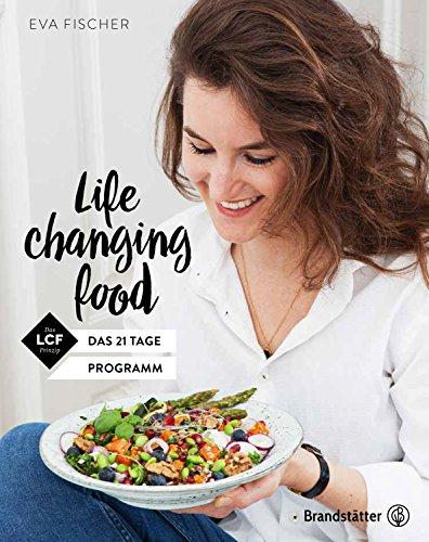 Life changing food - Das 21 Tage Programm