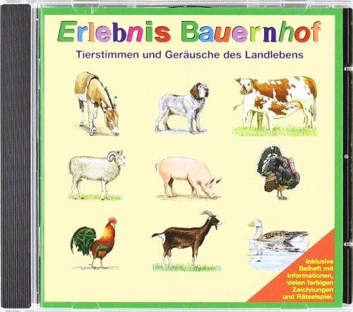 Erlebnis Bauernhof. Tierstimmen und Geräusche des Landlebens