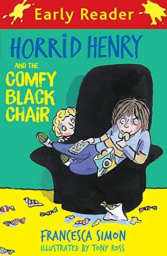 Horrid Henry and the Comfy Black Chair: Book 31 (Horrid Henry Early Reader, Band 30)