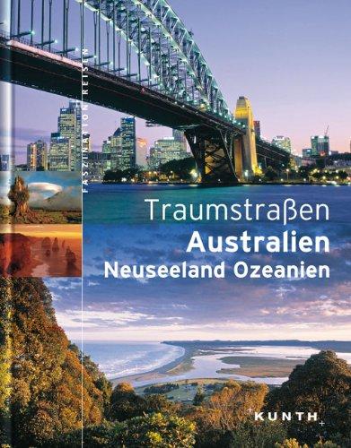 Traumstraßen Australien / Neuseeland / Ozeanien