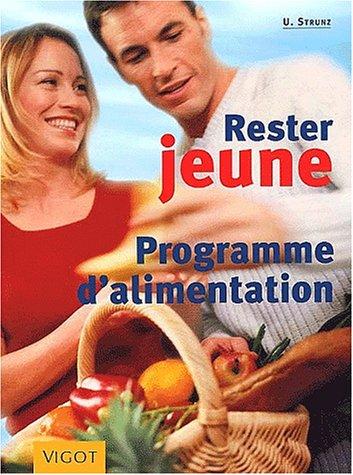 Rester jeune : programme d'alimentation