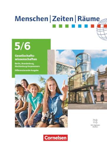 Menschen-Zeiten-Räume - Differenzierende Ausgabe Berlin/Brandenburg, Mecklenburg-Vorpommern 2024 - 5./6. Schuljahr: Schulbuch - Mit digitalen Medien