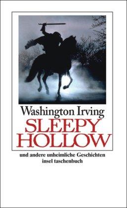 Die Sage von Sleepy Hollow: und andere unheimliche Geschichten (insel taschenbuch)