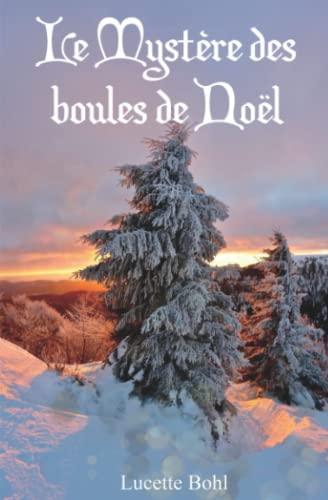 Le mystère des boules de Noël