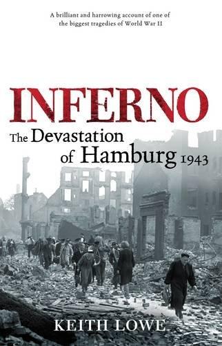 Inferno: The Devastation of Hamburg, 1943