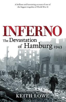 Inferno: The Devastation of Hamburg, 1943