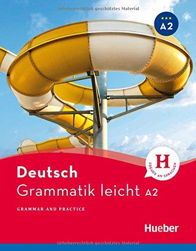 Grammatik leicht A2: Grammar and Practice / Buch