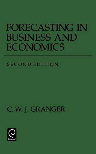 Forecasting in Business and Economics (Economic Theory, Econometrics, and Mathematical Economics)