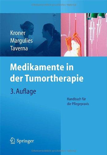 Medikamente in der Tumortherapie: Handbuch für die Pflegepraxis