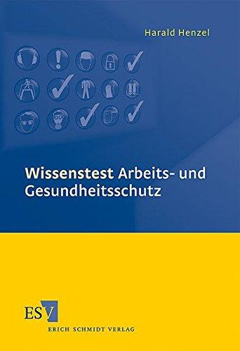 Wissenstest Arbeits- und Gesundheitsschutz