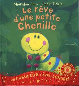 Le rêve d'une petite chenille