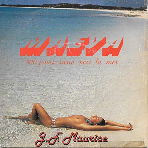 Maeva (300 Jours Sans Voir La Mer) [Vinyl Single 7'']