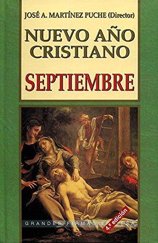 Nuevo Año Cristiano. Septiembre (Grandes firmas Edibesa, Band 51)