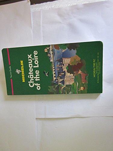 Michelin Green Guide: Chateaux of the Loire (English Edition, 4th ed)