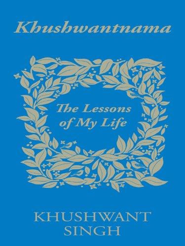 Khushwantnama: The Lessons of My Life (English Edition)