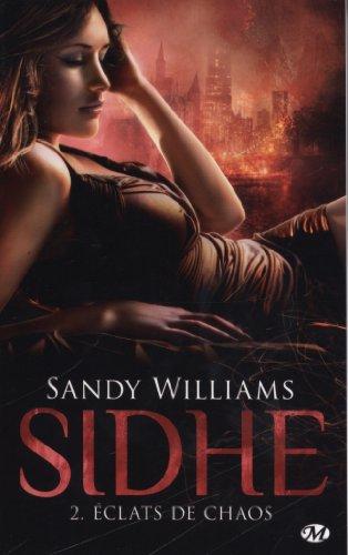 Sidhe. Vol. 2. Eclats de chaos