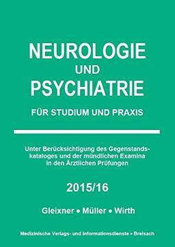 Neurologie und Psychiatrie: Für Studium und Praxis 2015/16