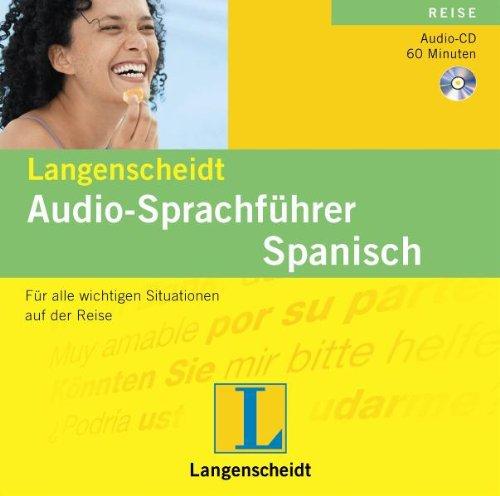 Langenscheidt Audio-Sprachführer Spanisch: Für alle wichtigen Situationen auf der Reise