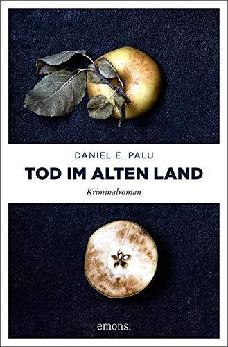 Tod im Alten Land: Kriminalroman