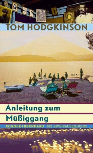 Anleitung zum Müßiggang