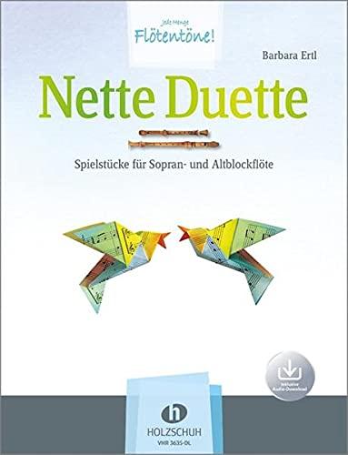 Nette Duette (mit Audio-Download): Spielstücke für Sopran- und Altblockflöte