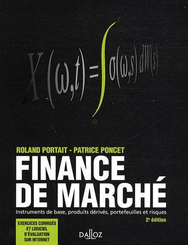 Finance de marché : instruments de base, produits dérivés, portefeuilles et risques