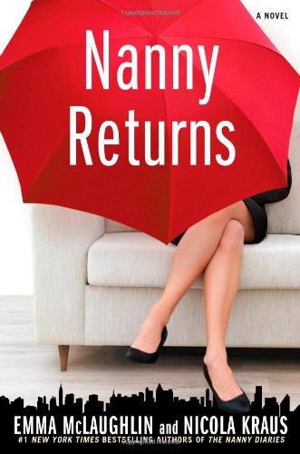 Nanny Returns: A Novel