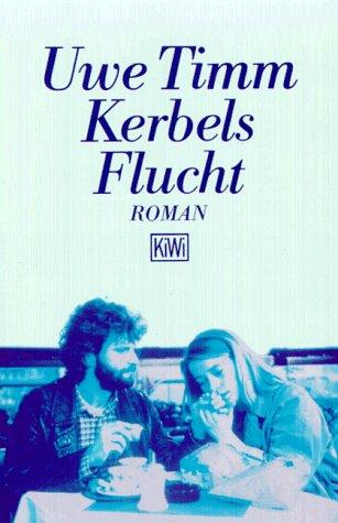 Kerbels Flucht. Roman.