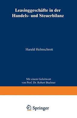 Leasinggeschäfte in der Handels- und Steuerbilanz (German Edition)